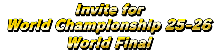 Invite for World Championship 25-26 World Final