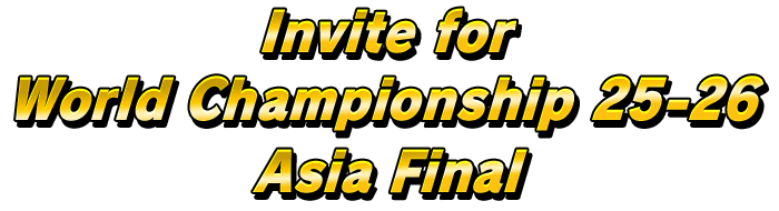 Invite for World Championship 25-26 Asia Final