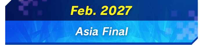 Feb. 2027 Asia Final