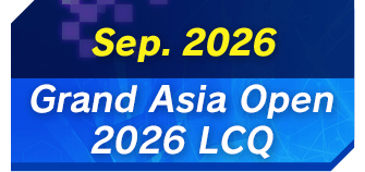 2026年9月 Grand Asia Open 2026 LCQ