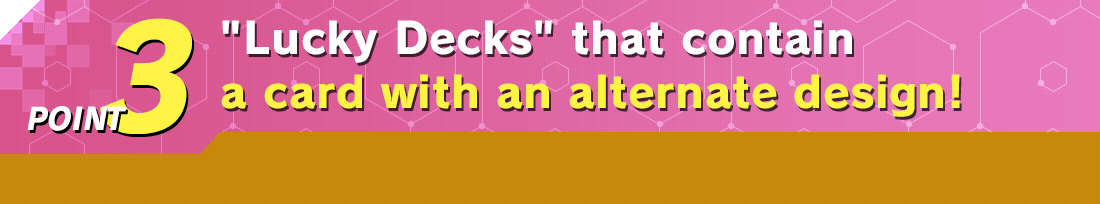 POINT3 Luck Decks that contain a card with an alternate design!