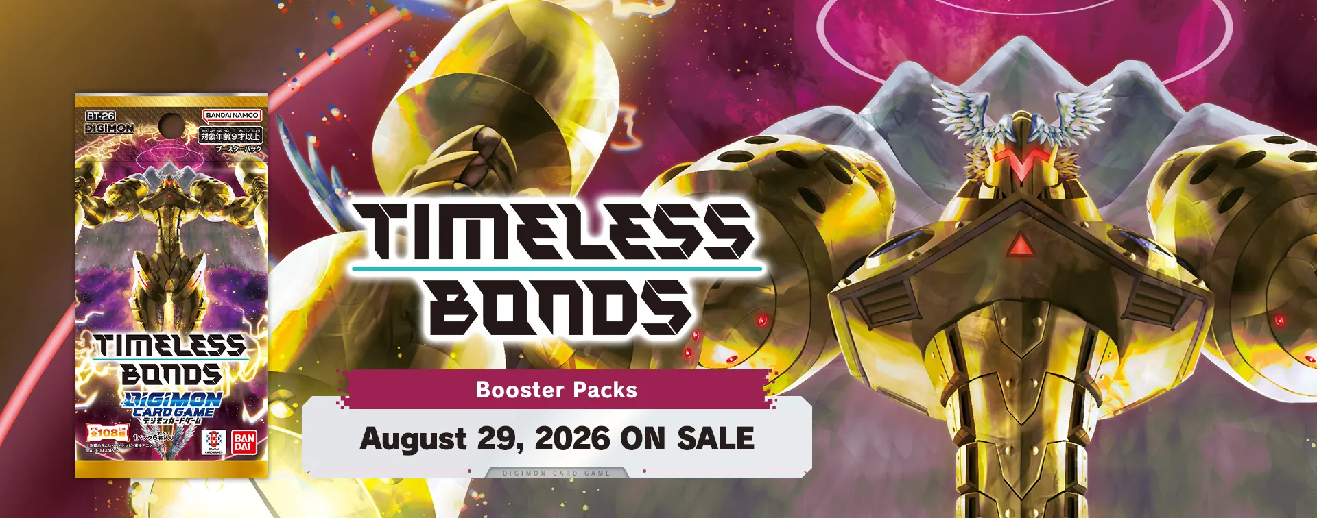 BOOSTER PACK DIGIMON CARD GAME TIMELESS BONDS [BT-26]